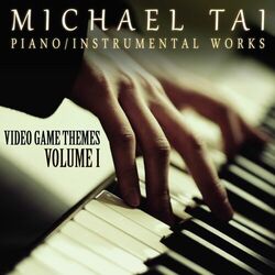 Cover of Piano/Instrumental Works: Video Game Themes - Volume I