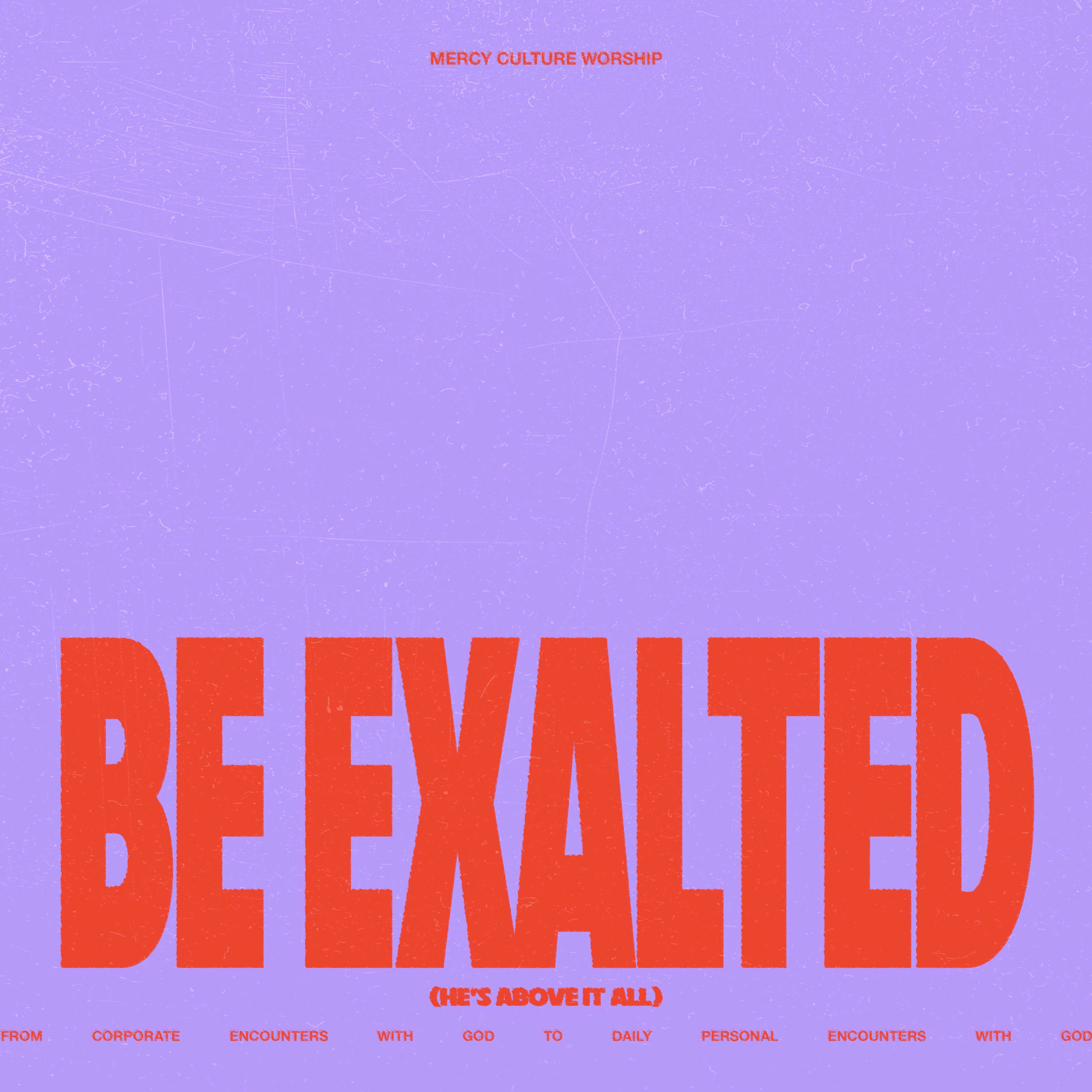 Album cover of Be Exalted (He's Above It All) [Live]