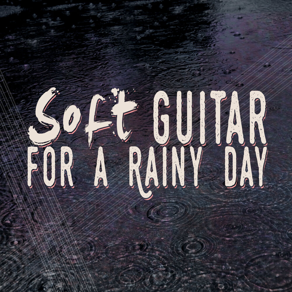 Picture of Soft Guitar for a Rainy Day