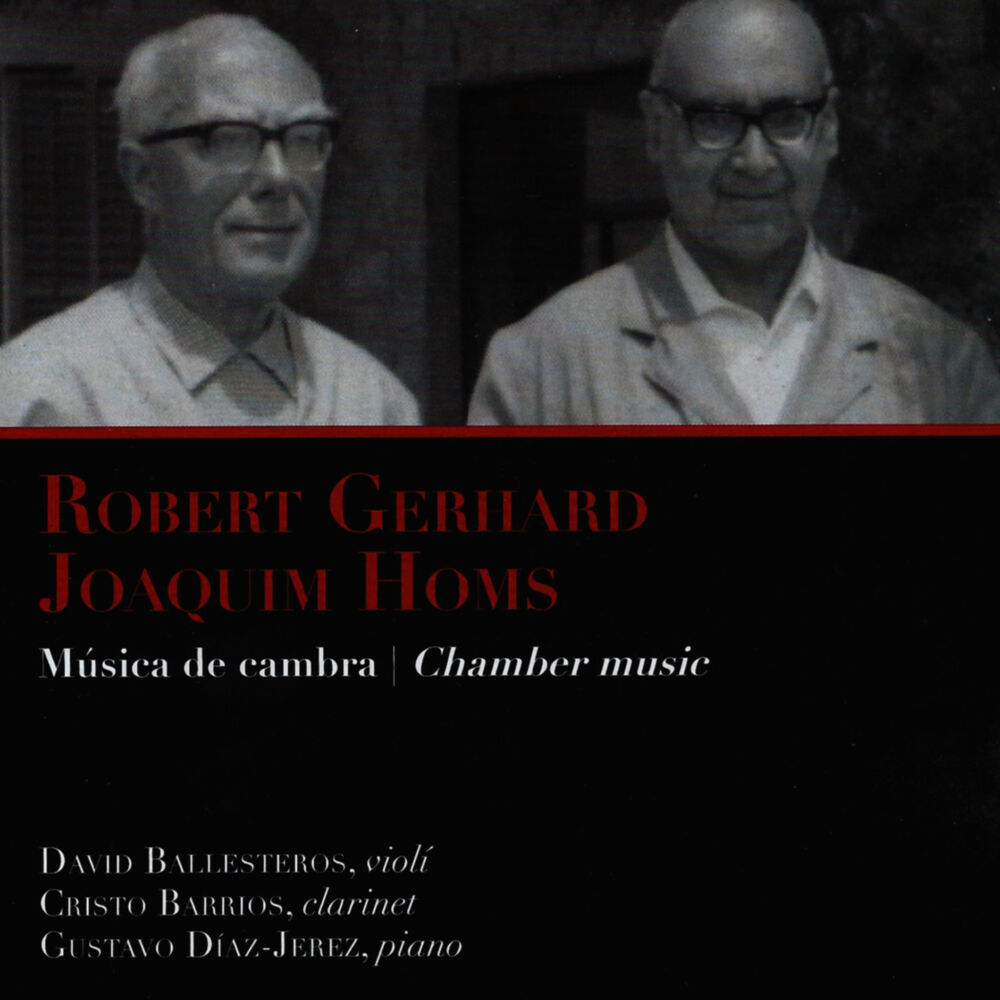 Picture of Robert Gerhard, Joaquim Homs: Música de Cambra