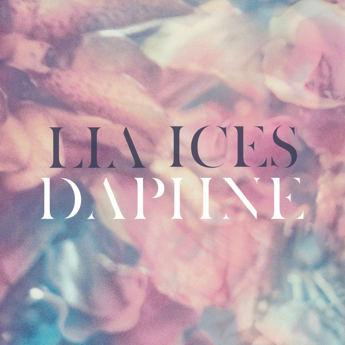 Lia Ices - Daphne - Single: lyrics and songs | Deezer