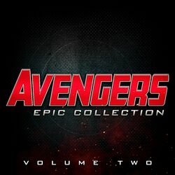 Cover of Avengers: Epic Collection - Volume Two
