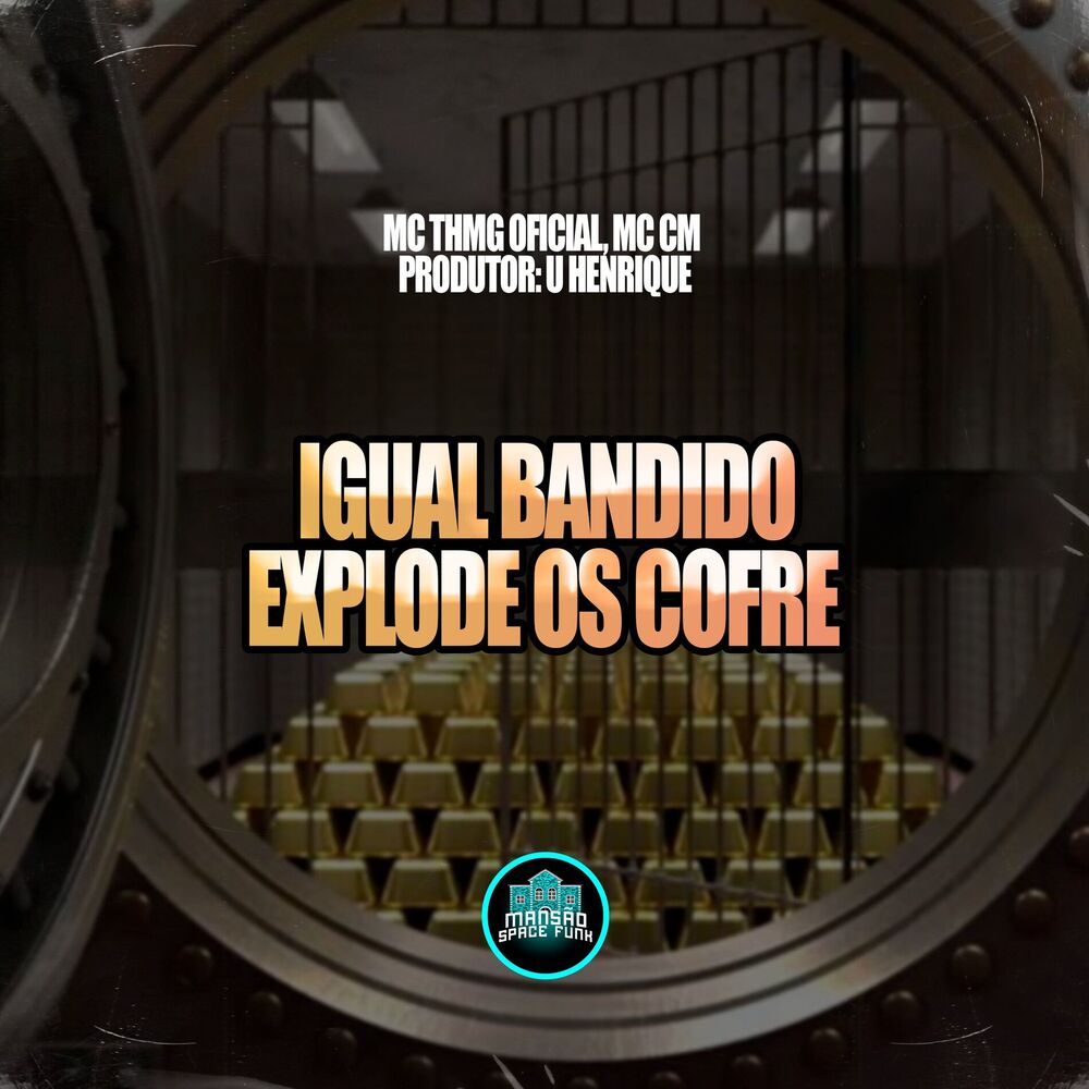 Picture of Igual Bandido Explode Os Cofre