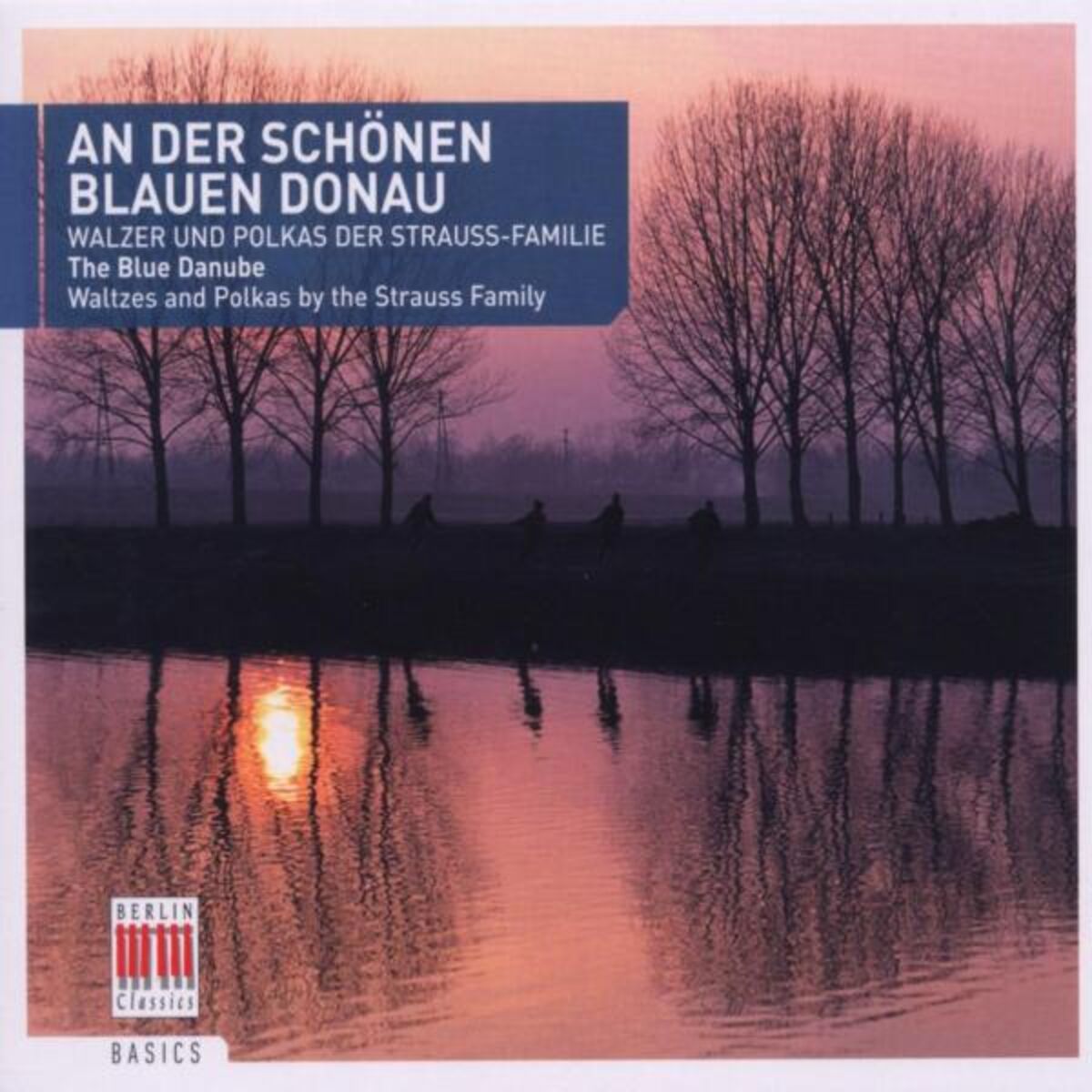 Album cover of The Blue Danube (Waltzes and Polkas by the Strauss Family)