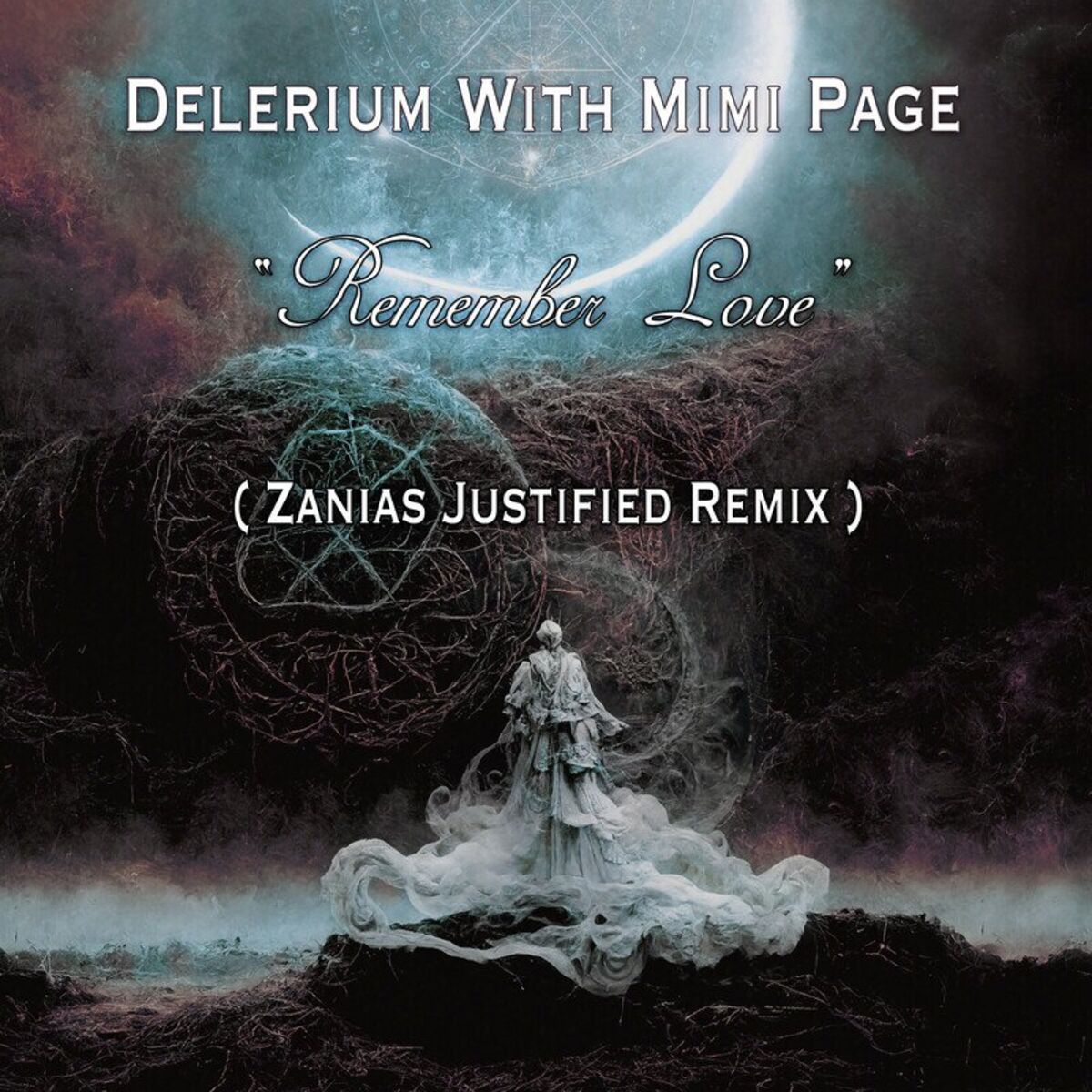 Album cover of Remember Love (Zanias Justified Remix)