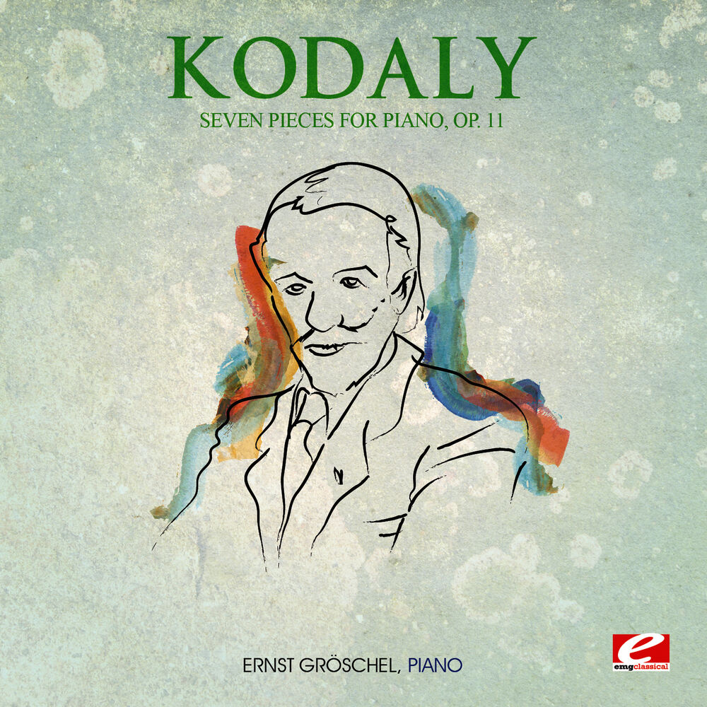 Picture of Kodály: Seven Pieces for Piano, Op. 11 (Digitally Remastered)