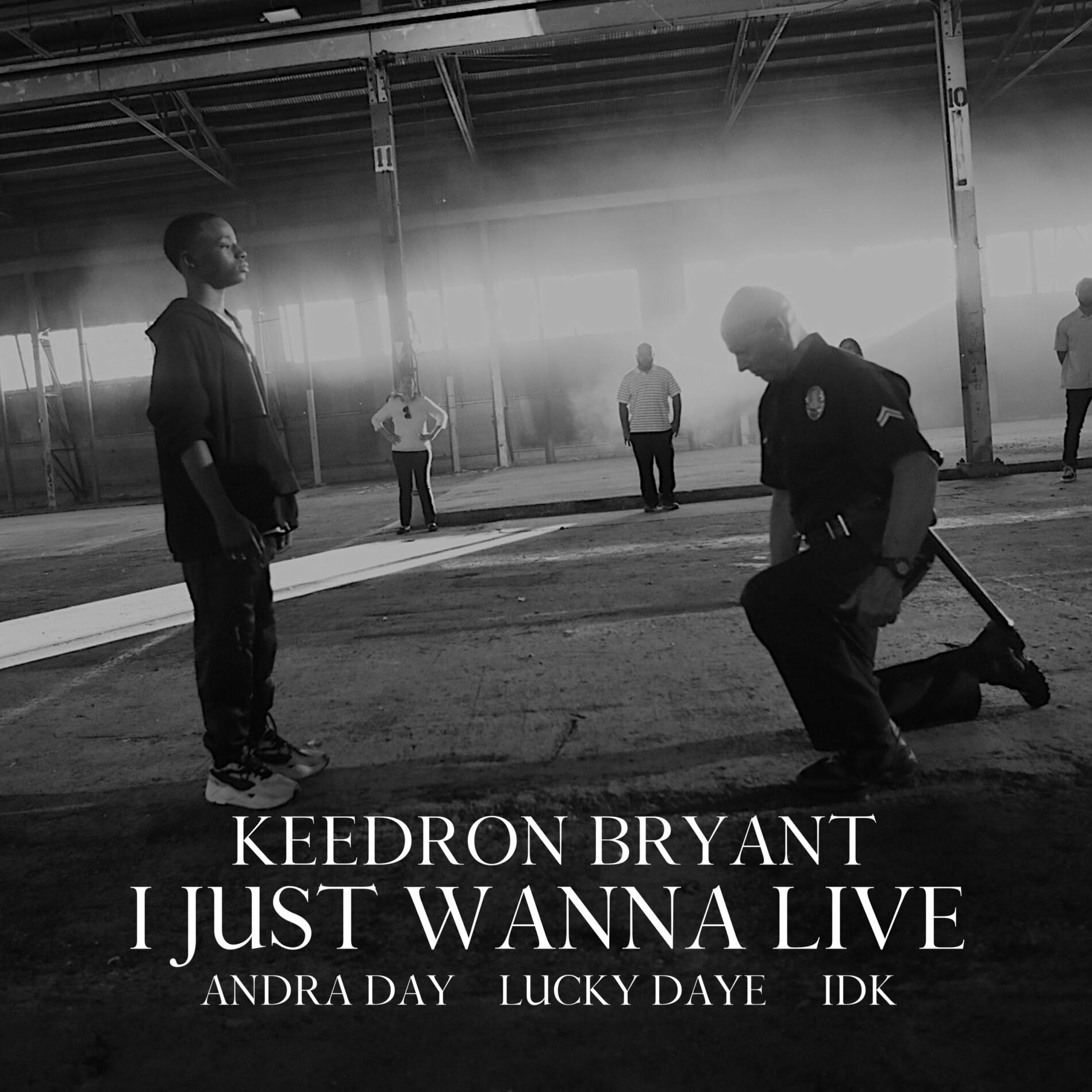 Album cover of I JUST WANNA LIVE (feat. Andra Day, Lucky Daye and IDK)