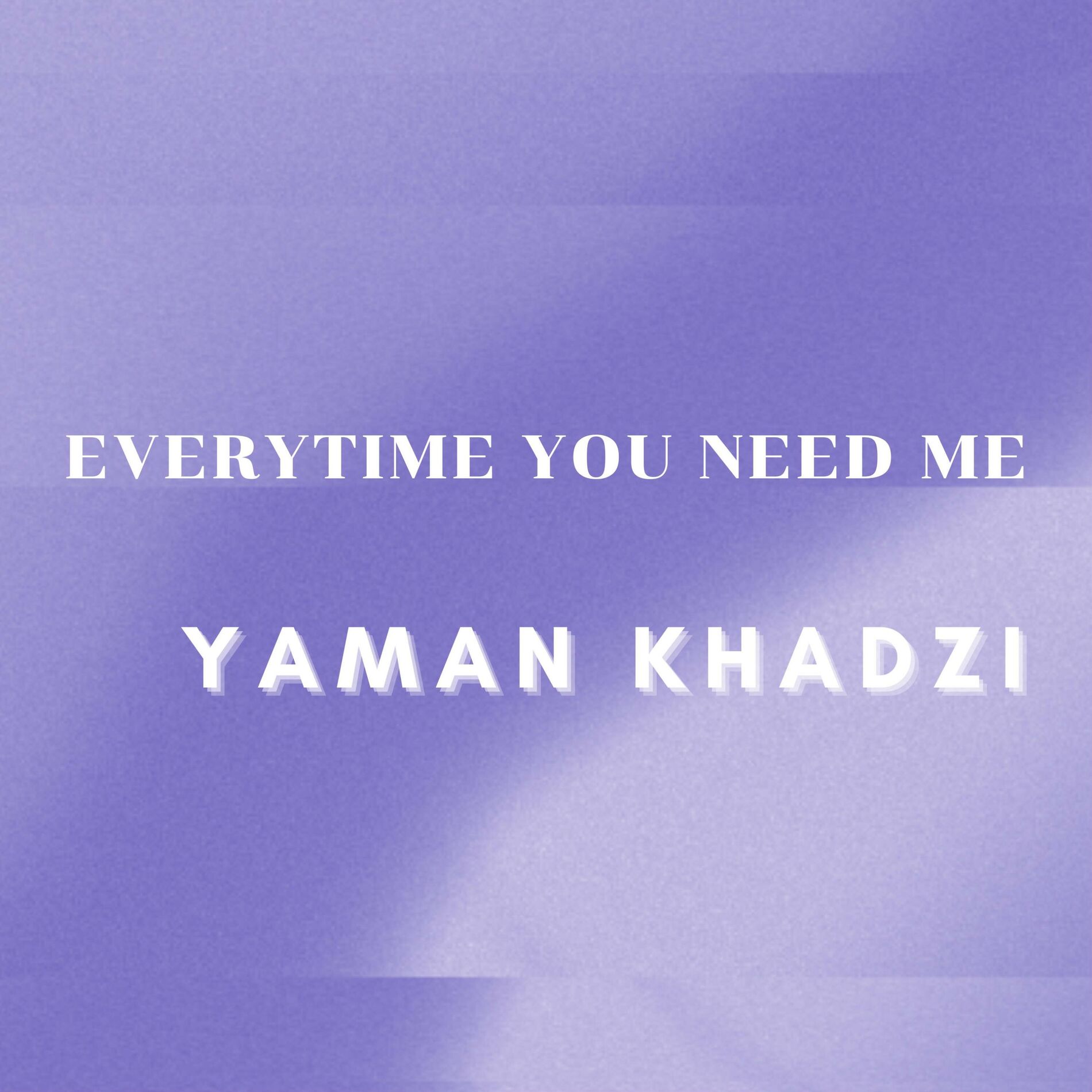 Album cover of Everytime You Need Me