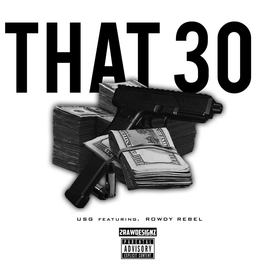 Picture of That 30 (feat. Rowdy Rebel)
