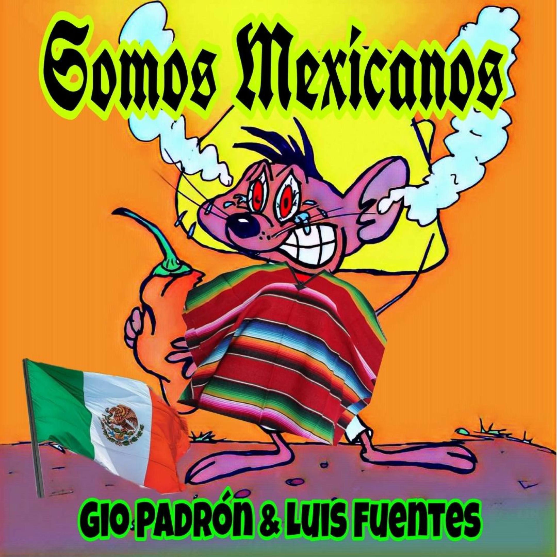 Album cover of Somos Mexicanos