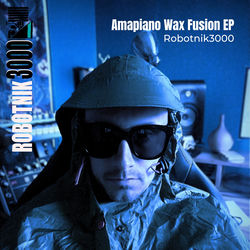 Cover of Amapiano Wax Fusion - EP by undefined