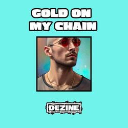 Cover of Gold On My Chain