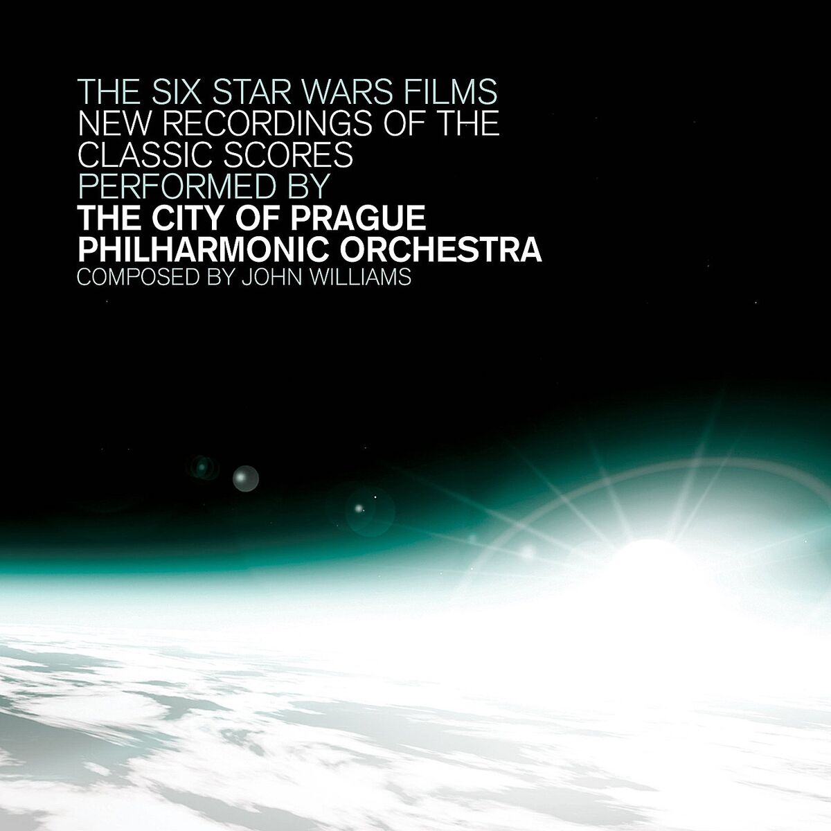 Album cover of The Six Star Wars Films - New Recordings of the Classic Scores