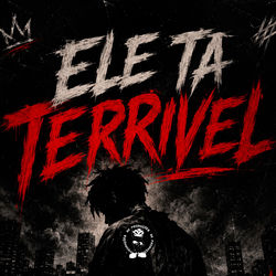 Cover of ELE TA TERRIVEL by undefined