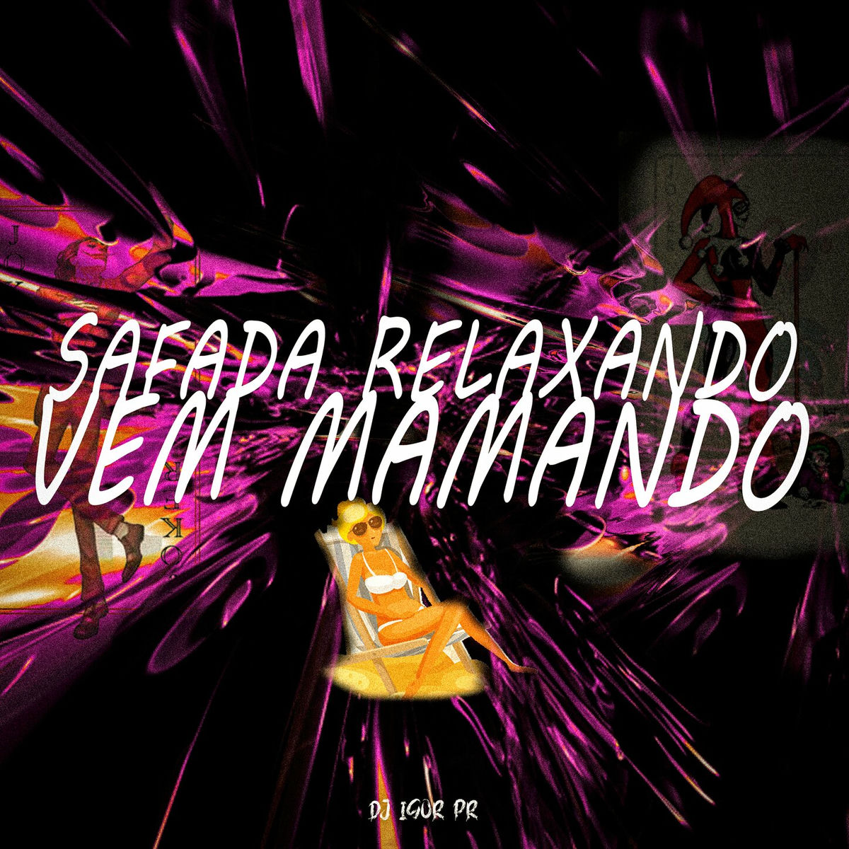 Album cover of SAFADA RELAXANDO - VEM MAMANDO
