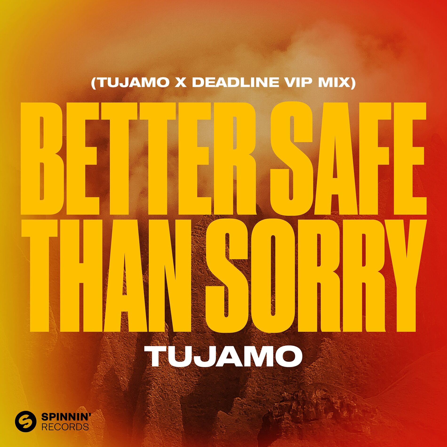Album cover of Better Safe Than Sorry (Tujamo X Deadline VIP Mix)