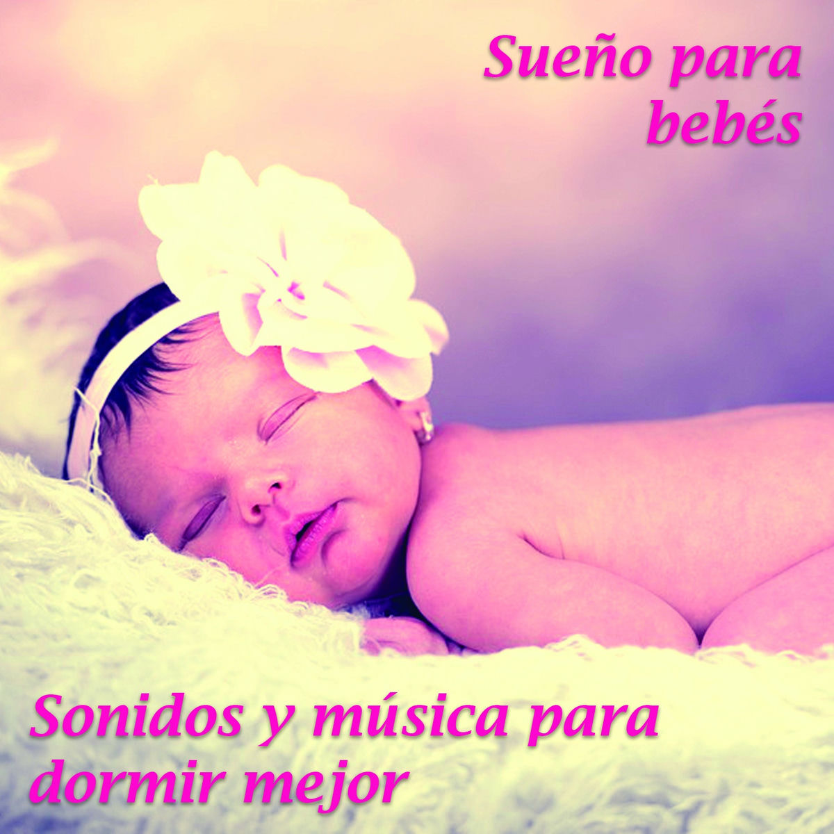 Album cover of Sueño para bebés - Sonidos y música para dormir mejor