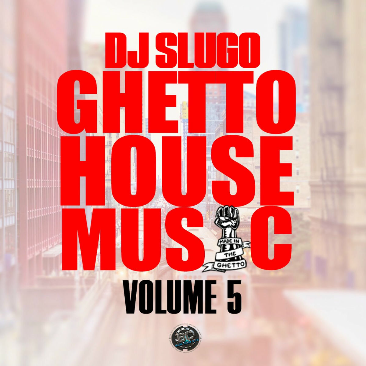 Album cover of Ghetto House Music Vol. 5