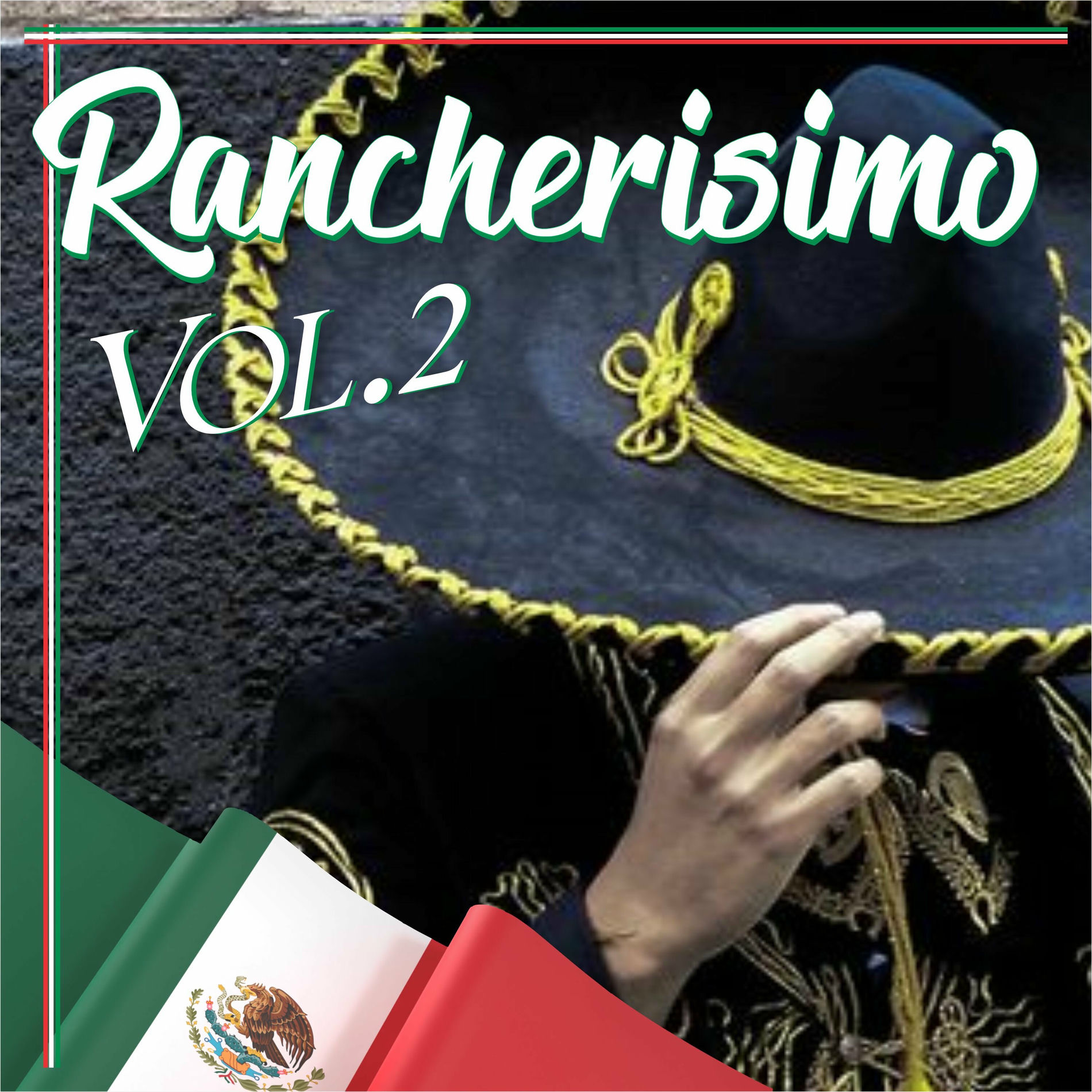 Album cover of Rancherisimo, Vol.2