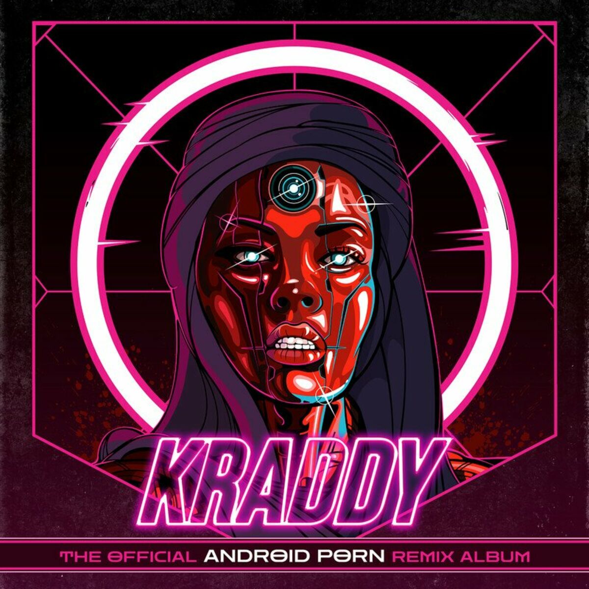 Kraddy Android Porn The Official Remix Album тексты и песни  