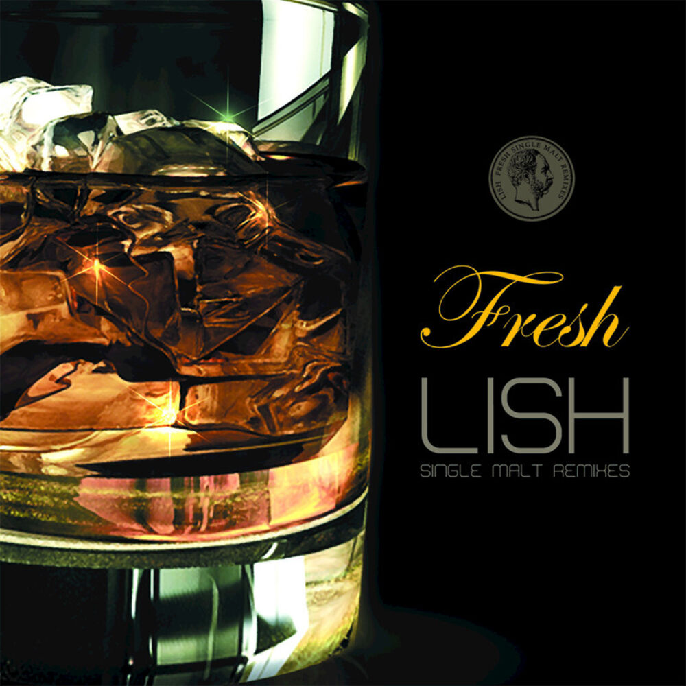 Picture of Lish - Fresh - Single Malt Remixes