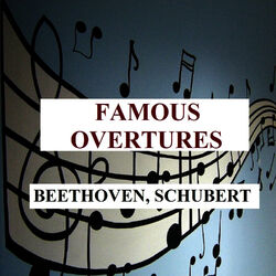 Cover of Famous Overtures - Beethoven, Schubert
