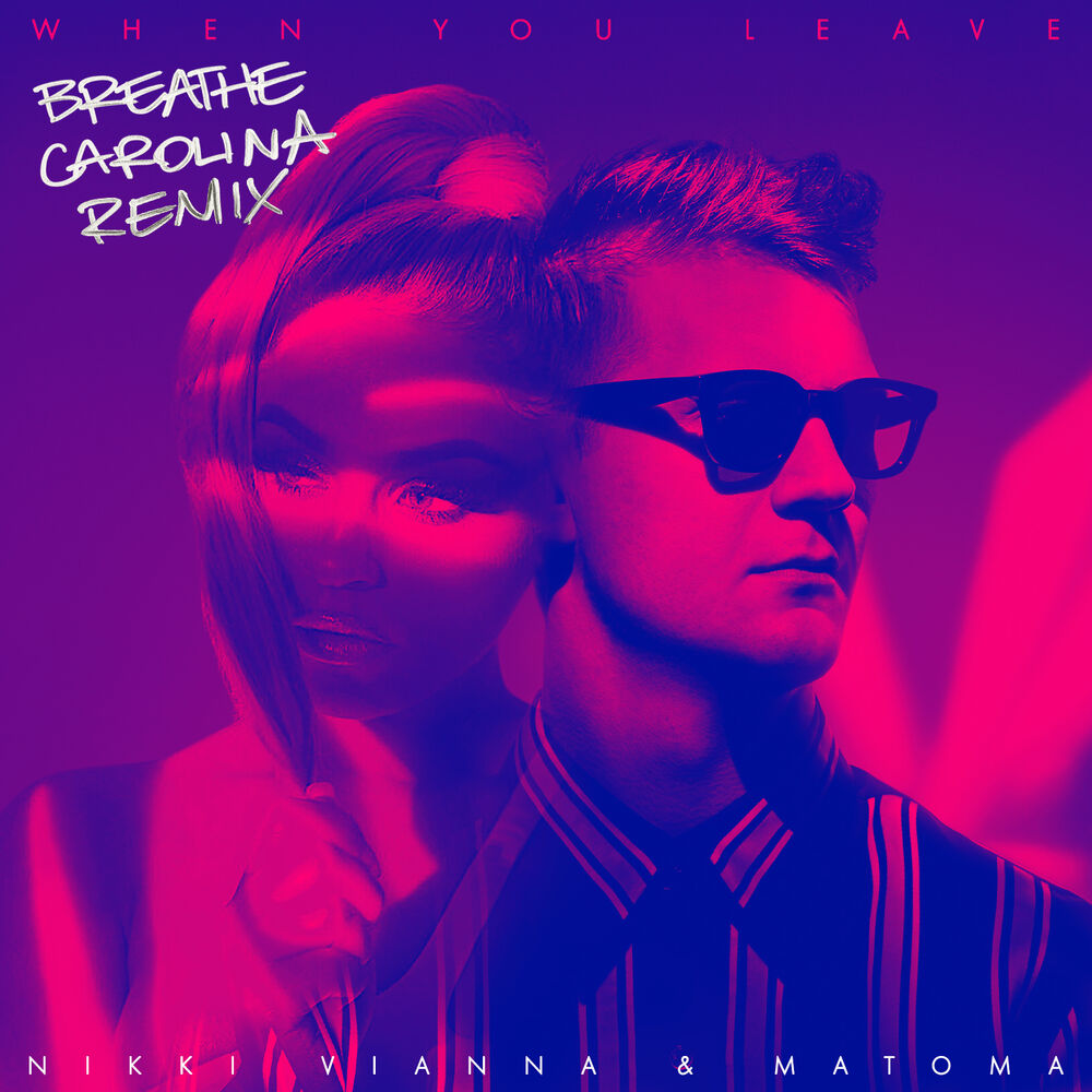 Picture of When You Leave (Breathe Carolina Remix)