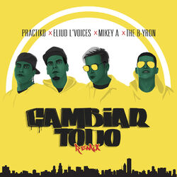 Cover of Cambiar Todo (Remix)