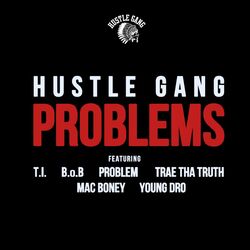 Cover of Problems (feat. T.I., B.o.B, Problem, Trae Tha Truth, Mac Boney & Young Dro) - Single