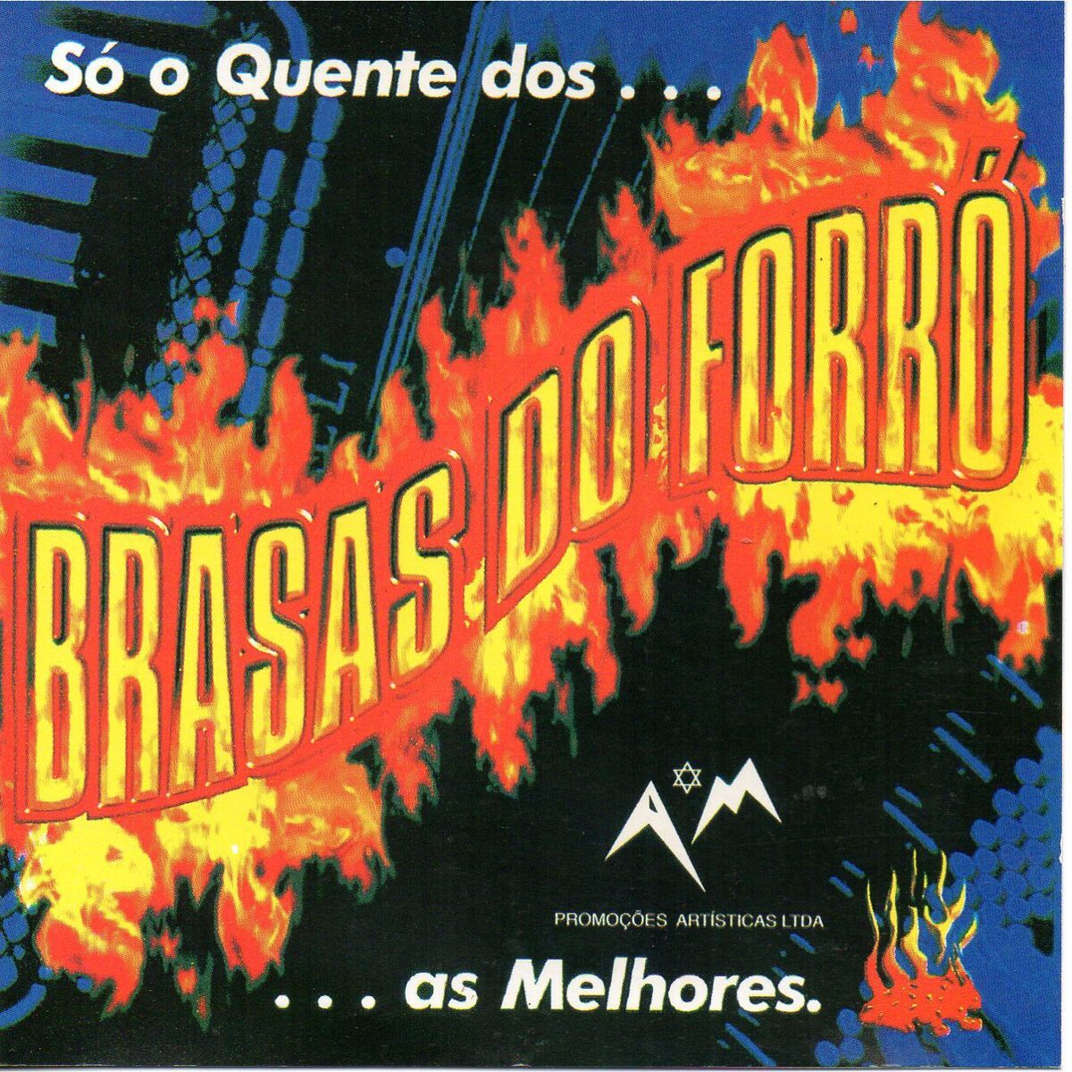 Album cover of Só o Quente dos Brasas do Forró ... As Melhores