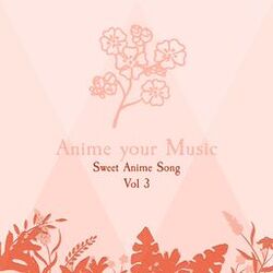 Cover of Sweet Anime Song, Vol. 3