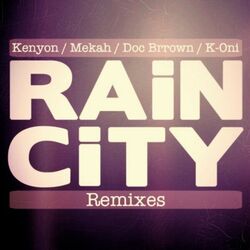 Rain City Remixes