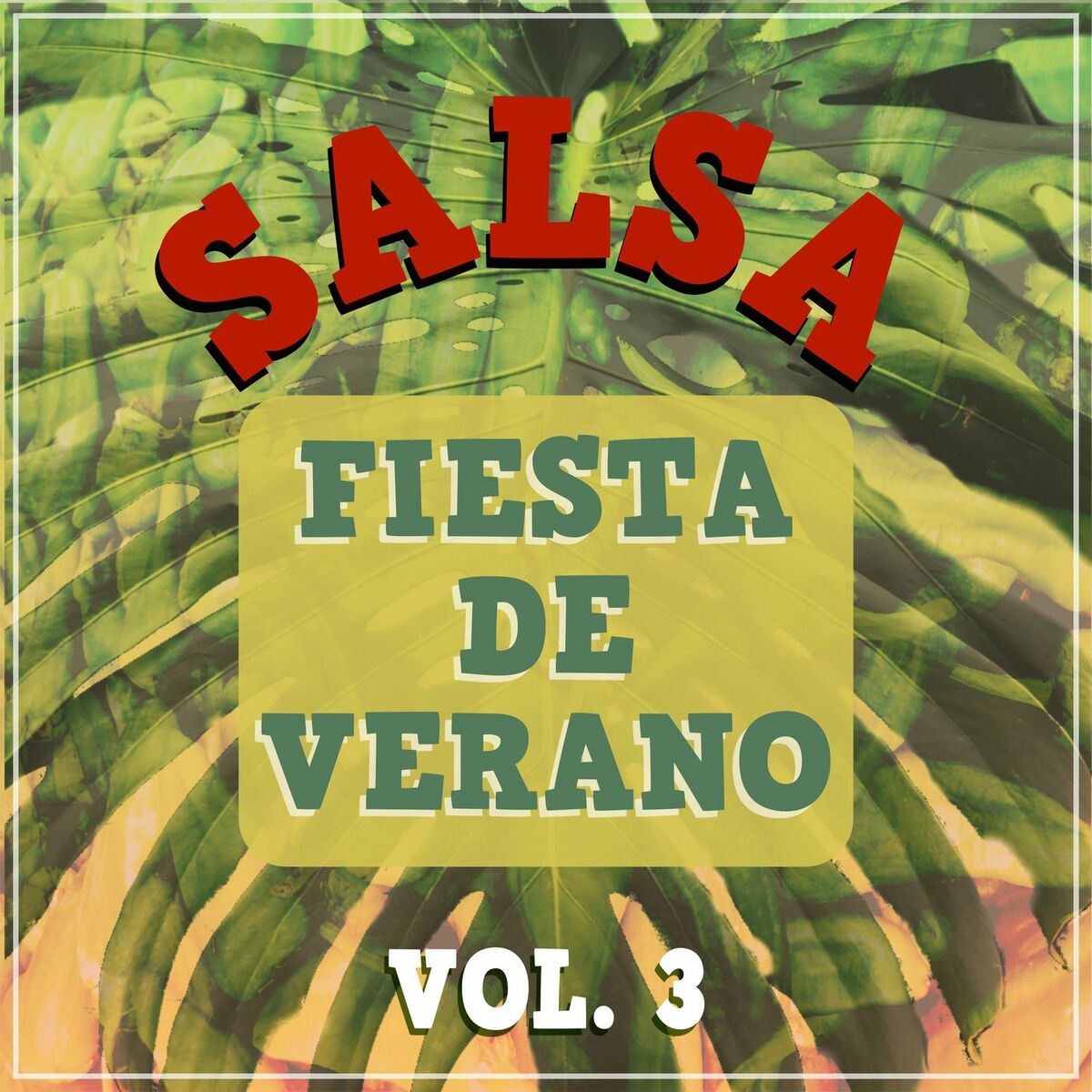 Album cover of Salsa - Fiesta de Verano, Vol. 3