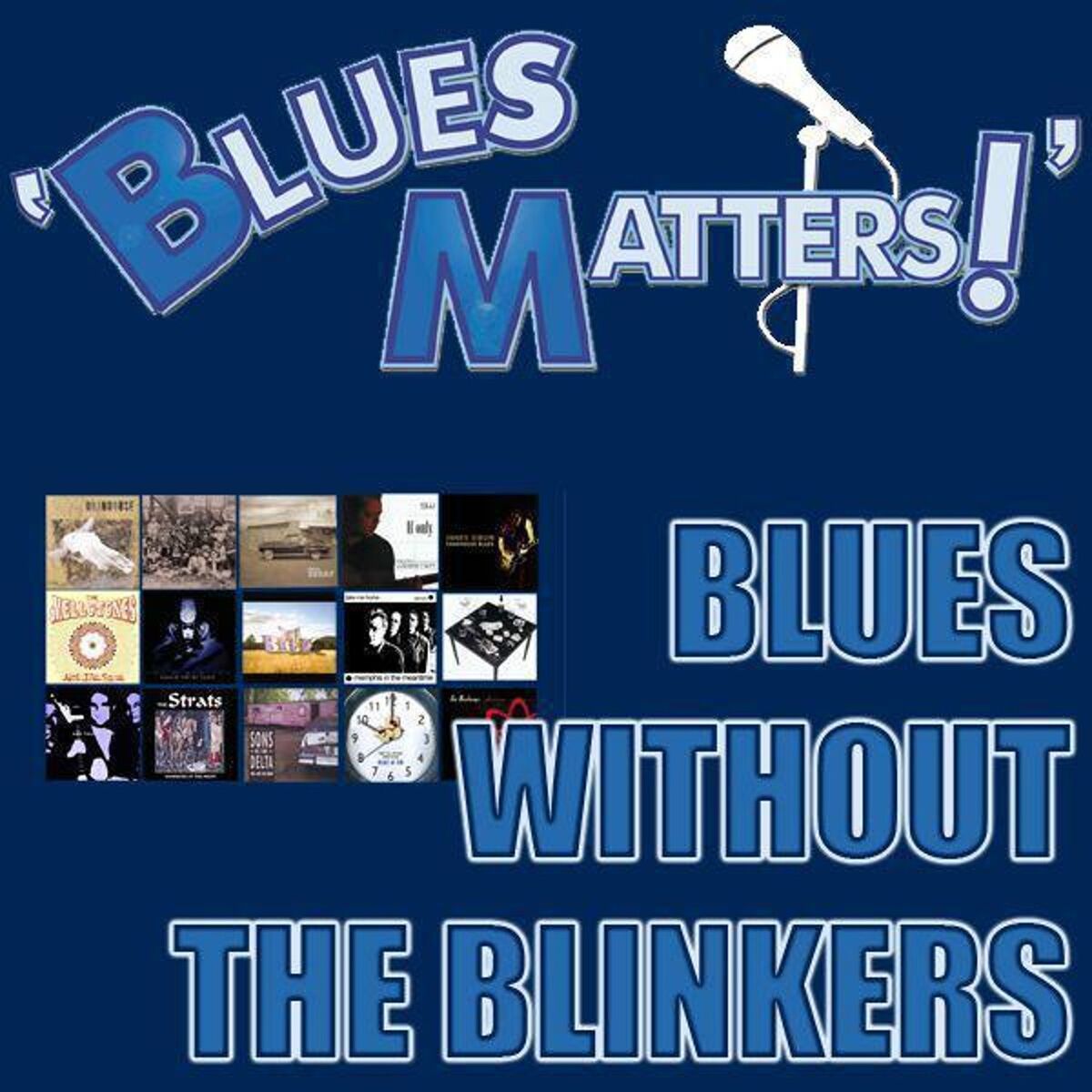 Album cover of Blues Matters! (Blues Without The Blinkers)