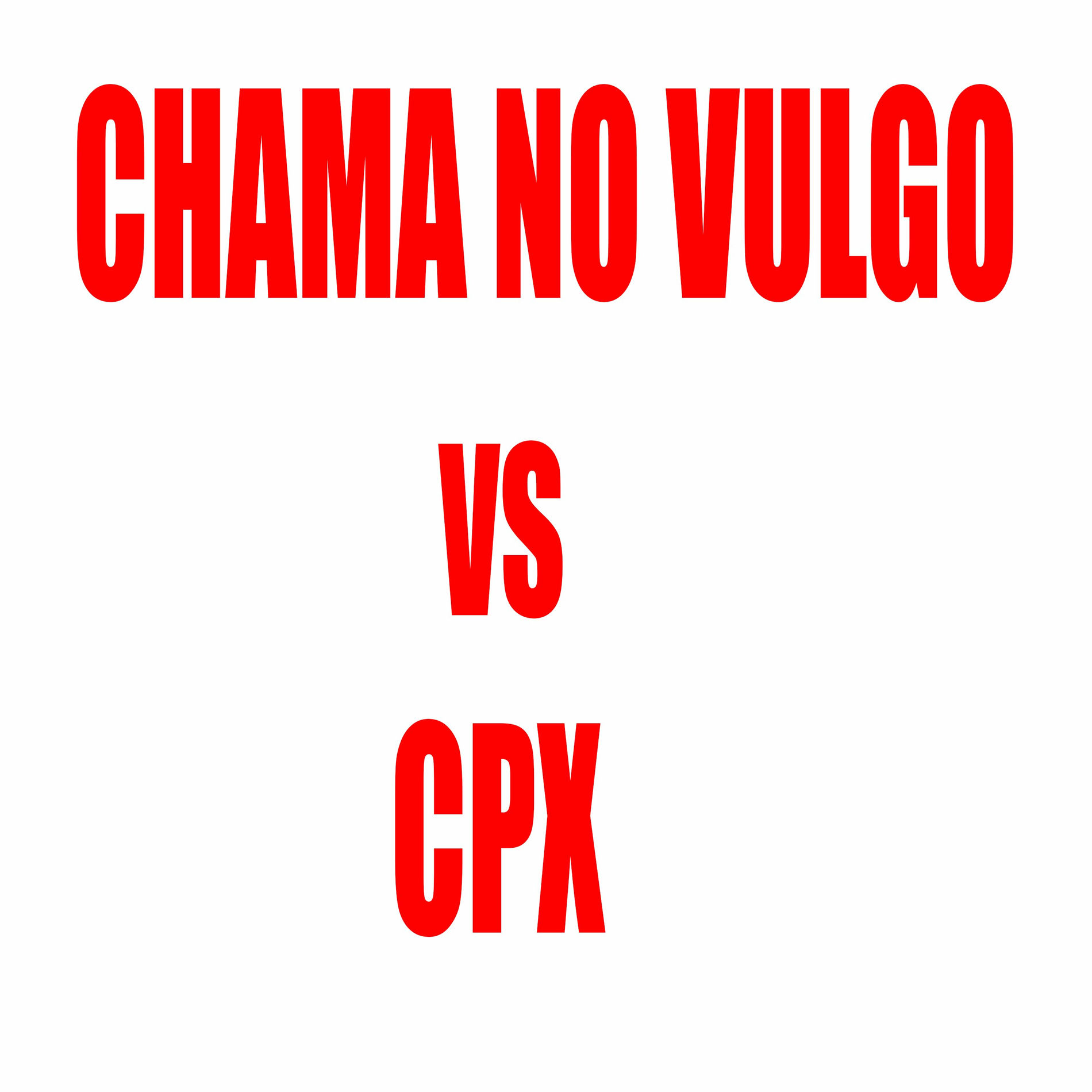 Album cover of Chama no Vulgo Vs Cpx