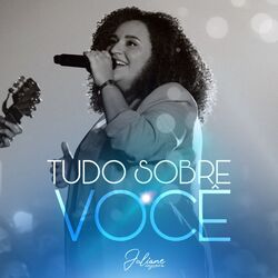 Cover of Tudo Sobre Você (Ao Vivo)