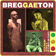 Breggaeton