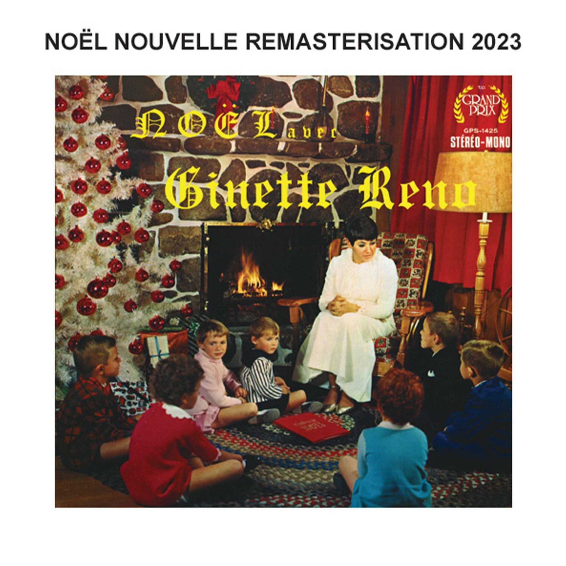 Album cover of Noël avec Ginette Reno - Remasterisation 2023