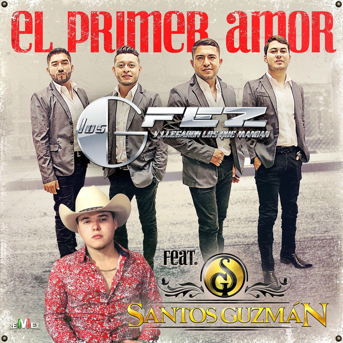 Album cover of El Primer Amor (feat. Santos Guzmán)