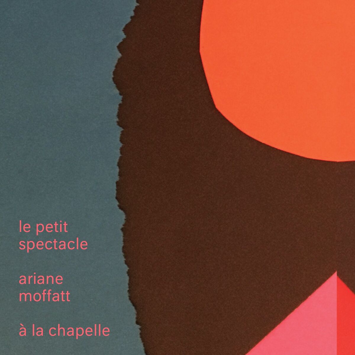 Album cover of Le petit spectacle à La Chapelle (Live)