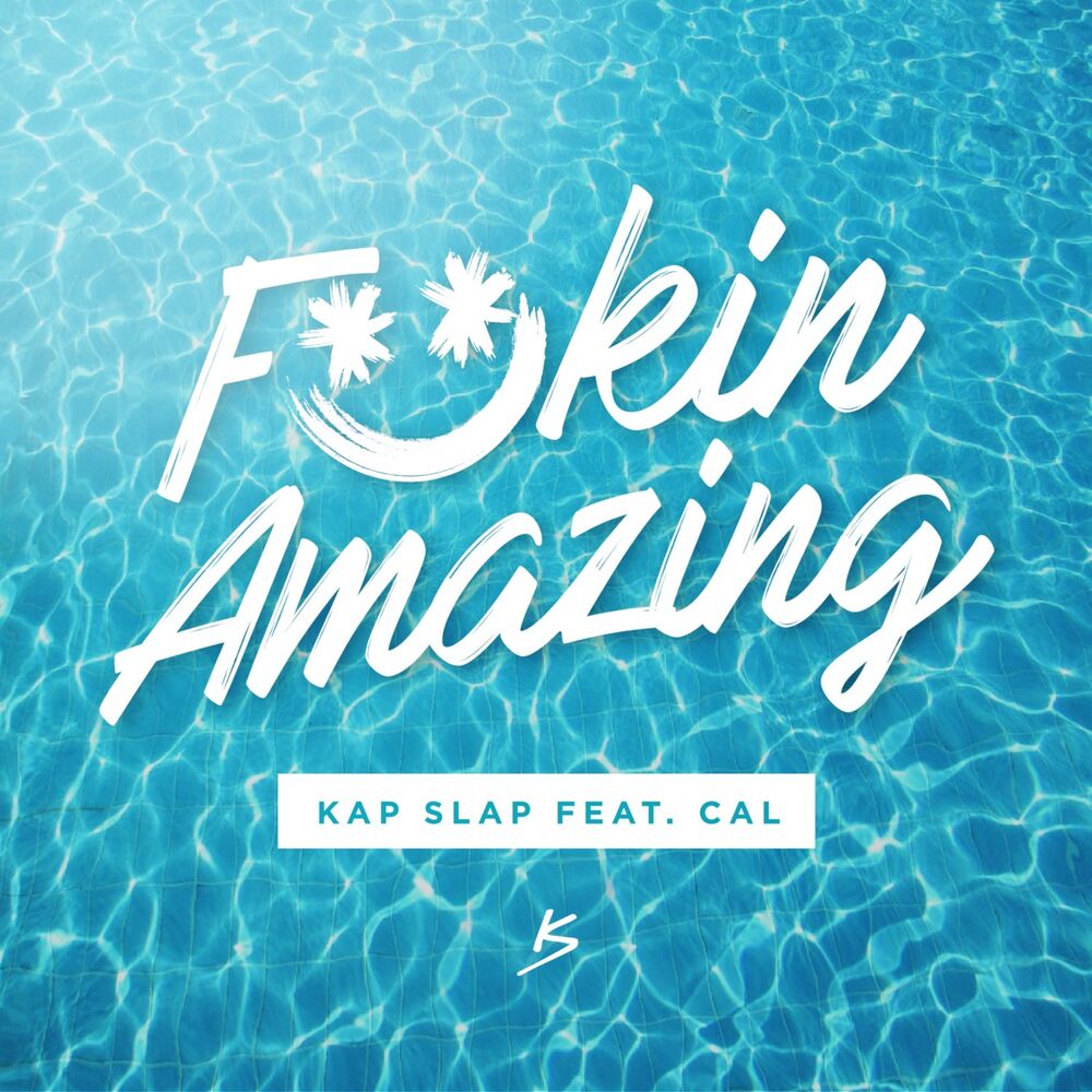 Picture of Fuckin Amazing (feat. Cal)