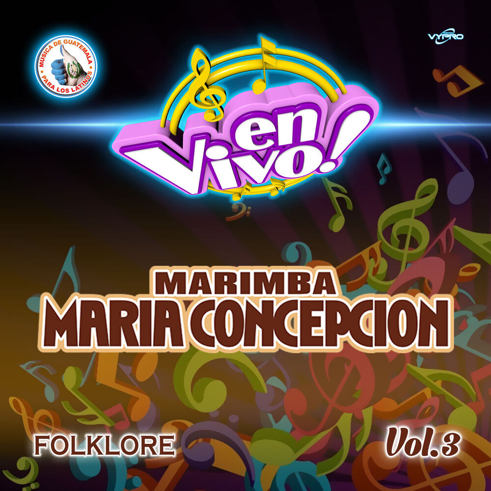 Picture of Folklore Vol. 3. Música de Guatemala para los Latinos (En Vivo)