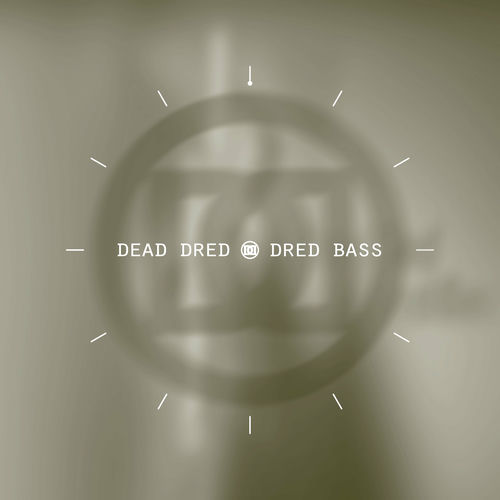 Dred Bass by Dead Dred - 168 BPM