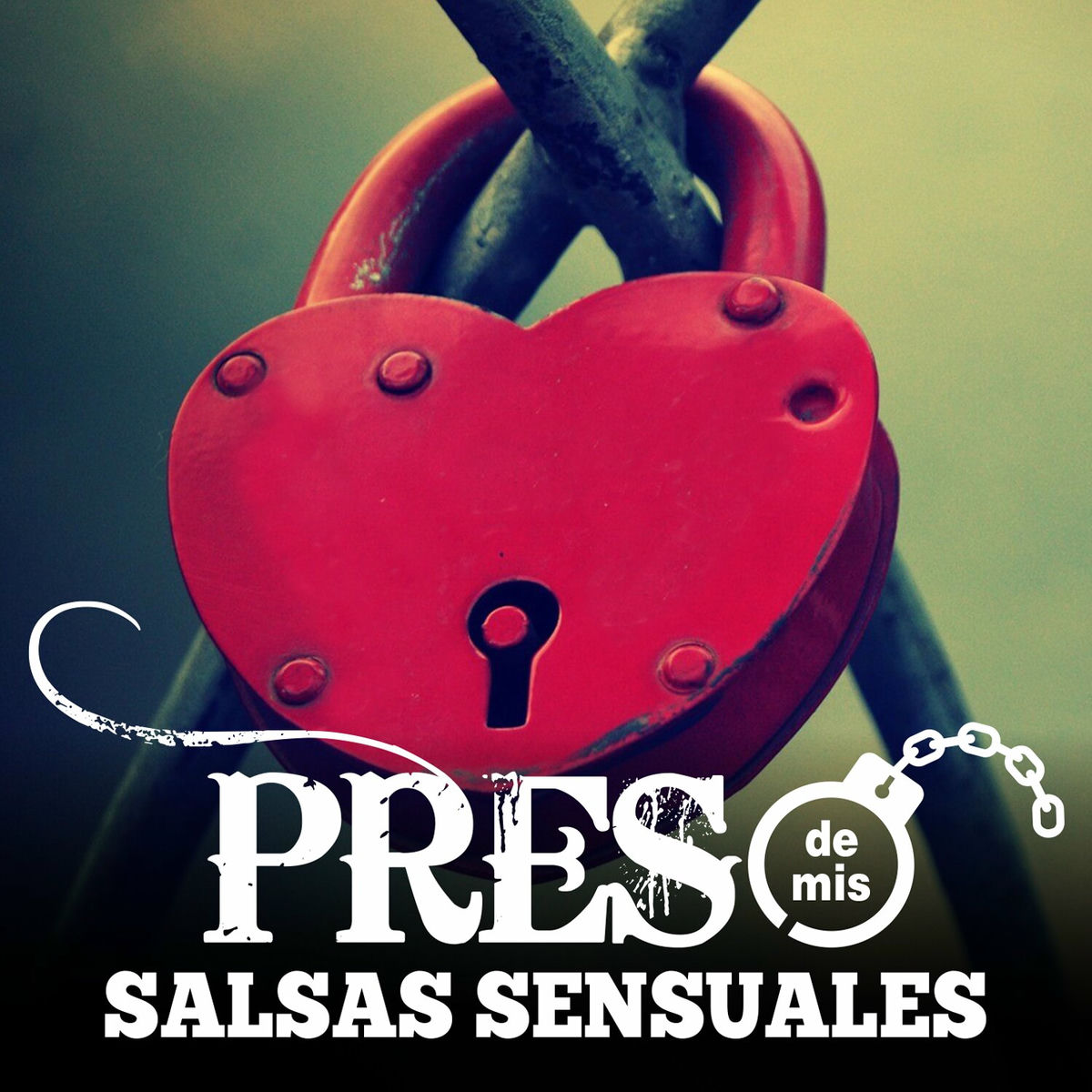 Album cover of Preso de Mis Salsas Sensuales
