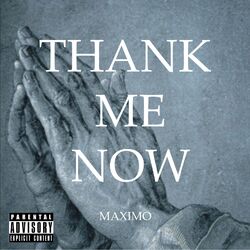 Cover of Thank Me Now