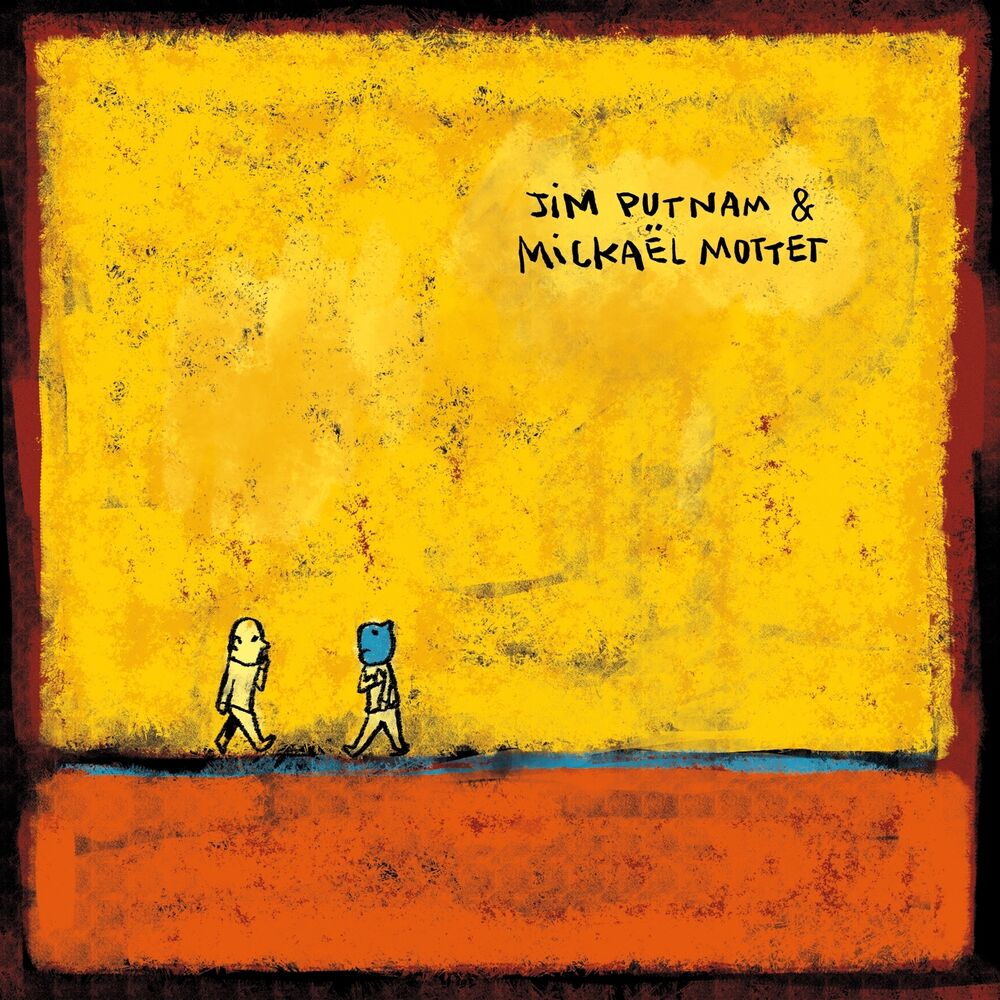 Picture of Jim Putnam & Mickaël Mottet