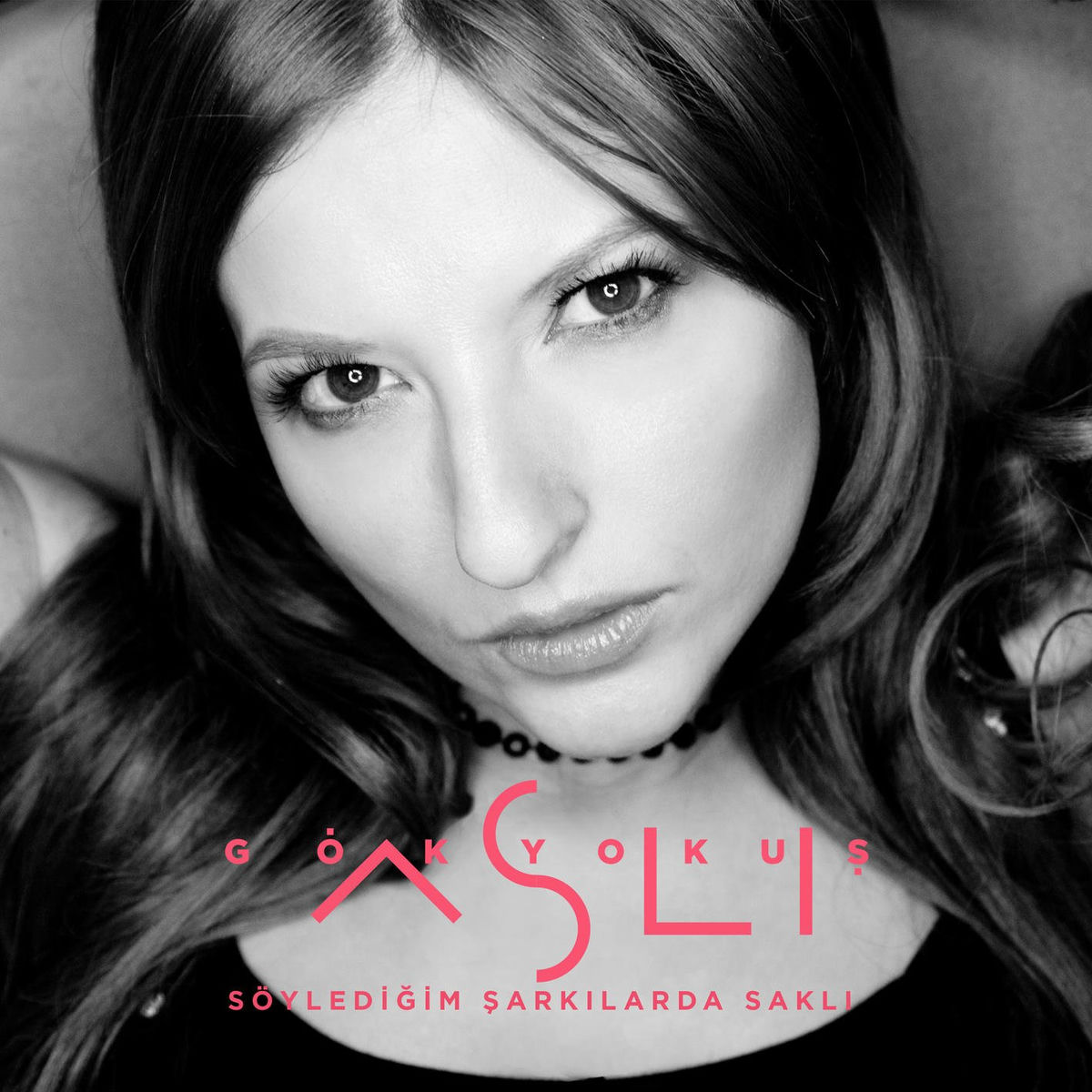 Album cover of Söylediğim Şarkılarda Saklı