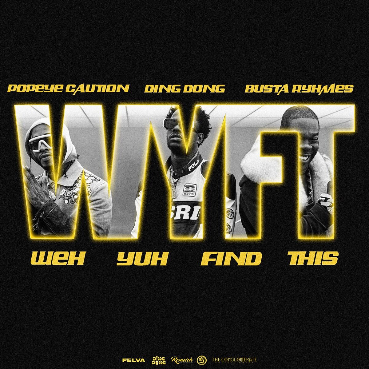 Album cover of WYFT (WEH YUH FIND THIS)