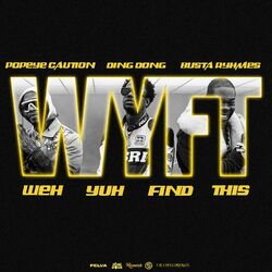 Cover of WYFT (WEH YUH FIND THIS)