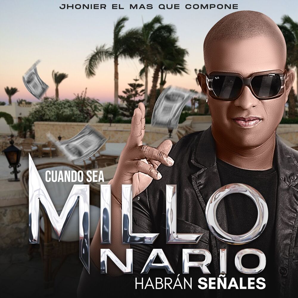 Picture of Cuando Sea Millonario (Habran Señales)